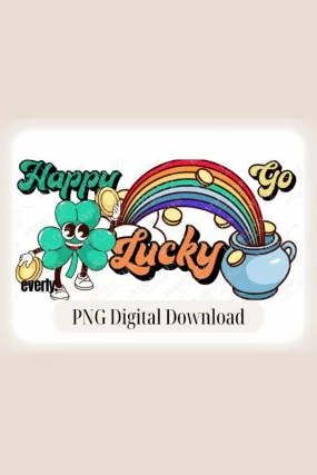 Happy Go Lucky St. Patrick's Day PNG Sublimation Design
